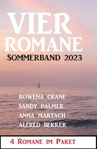 Vier Romane Sommerband 2023 - Alfred Bekker - E-Book