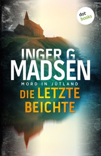 Mord in Jütland: Die letzte Beichte - Inger Gammelgaard Madsen - E-Book