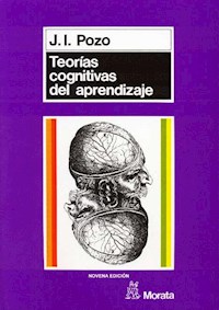 Teorías cognitivas del aprendizaje - Juan Ignacio Pozo Municio - E-Book