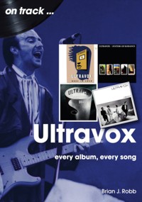Ultravox - Brian J Robb - E-Book