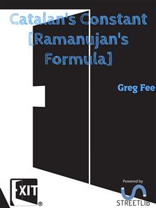 Catalan's Constant [Ramanujan's Formula] - Greg Fee - E-Book