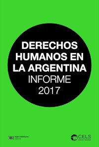 Derechos humanos en la Argentina - Centro de Estudios Legales y Sociales - kostenlos E-Book
