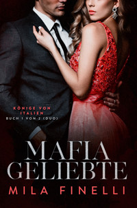 Mafia Geliebte - Mila Finelli - E-Book