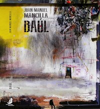 Baúl - Juan Manuel Mancilla - E-Book