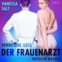 Verbotene Orte: Der Frauenarzt - Erotische Novelle - Vanessa Salt - Hörbuch