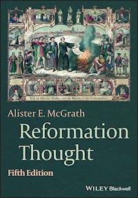 Reformation Thought - Alister E. McGrath - E-Book