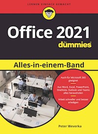 Office 2021 Alles-in-einem-Band für Dummies - Peter Weverka - E-Book