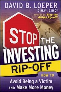 Stop the Investing Rip-off - David B. Loeper - E-Book