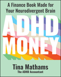 ADHD Money - Tina Mathams - E-Book