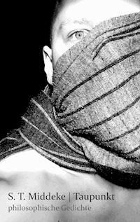 Taupunkt - S.T. Middeke - E-Book