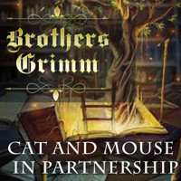 Cat and Mouse in Partnership - Brothers Grimm - Hörbuch