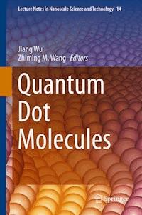 Quantum Dot Molecules -  - E-Book