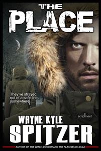 The Place - Wayne Kyle Spitzer - E-Book