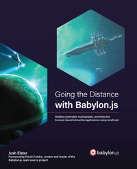 Going the Distance with Babylon.js - Josh Elster - E-Book