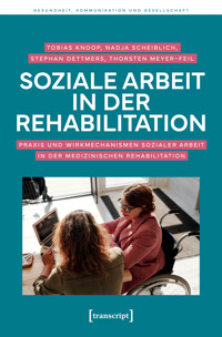 Soziale Arbeit in der Rehabilitation - Tobias Knoop - kostenlos E-Book