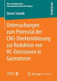 Untersuchungen zum Potenzial der CNG-Direkteinblasung zur Reduktion von HC-Emissionen in Gasmotoren - Dimitri Seboldt - E-Book