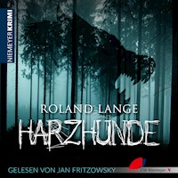 Harzhunde - Roland Lange - Hörbuch