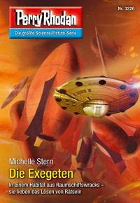 Perry Rhodan 3226: Die Exegeten - Michelle Stern - E-Book