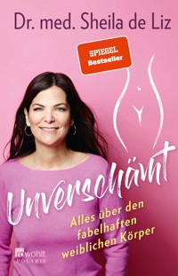 Unverschämt - Dr. med. Sheila de Liz - E-Book