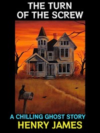 The Turn of the Screw - Henry James - E-Book
