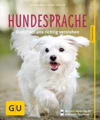 Hundesprache - Katharina Schlegl-Kofler - E-Book