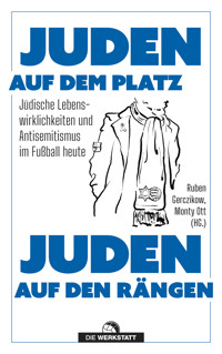 Juden auf dem Platz, Juden auf den Rängen - Monty Ott - E-Book