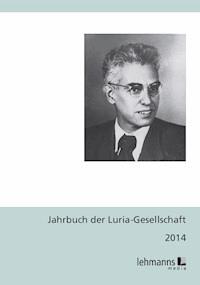 Jahrbuch der Luria-Gesellschaft 2014 -  - E-Book