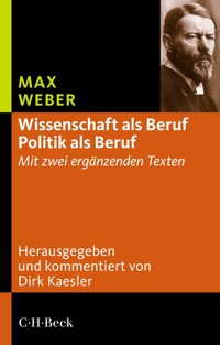 Wissenschaft als Beruf - Politik als Beruf - Max Weber - E-Book