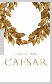 Caesar - Christian Meier - E-Book