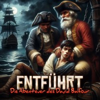 Holy Klassiker, Folge 101: Entführt - Die Abenteuer d. David Balfour (ungekürzt) - Stefan Senf - Hörbuch