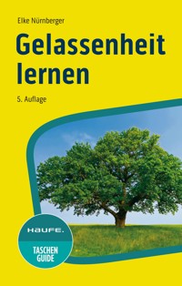 Gelassenheit lernen - Elke Nürnberger - E-Book