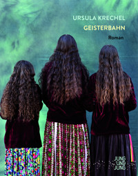 Geisterbahn - Ursula Krechel - E-Book