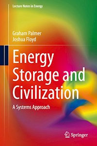 Energy Storage and Civilization - Graham Palmer - E-Book