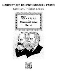 Manifest der Kommunistischen Partei - Engels Friedrich - E-Book