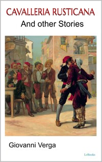 Cavalleria Rusticana and Other Stories - Giovanni Verga - E-Book