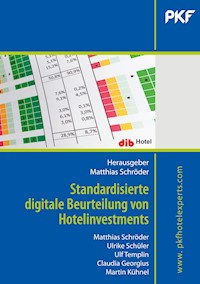 Standardisierte digitale Beurteilung von Hotelinvestments - Ulf Templin - E-Book
