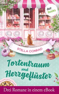 Tortentraum und Herzgeflüster - Stella Conrad - E-Book