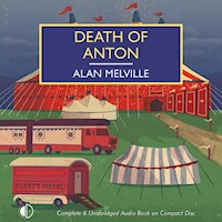 Death of Anton - Alan Melville - Hörbuch