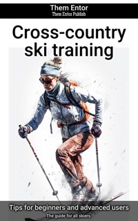 Cross-country ski training - Them Entor - E-Book