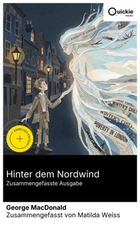 Hinter dem Nordwind (Zusammengefasste Ausgabe) - George MacDonald - E-Book