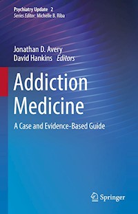 Addiction Medicine -  - E-Book