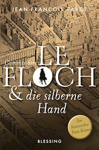 Commissaire Le Floch und die silberne Hand - Jean-François Parot - E-Book