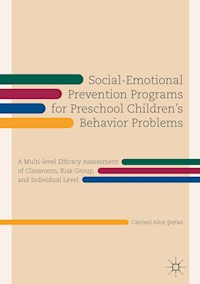 Social-Emotional Prevention Programs for Preschool Children's Behavior Problems - Catrinel Alice Ştefan - E-Book