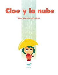Cloe y la nube - Núria Aparicio - E-Book