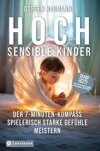 Hochsensible Kinder - Doreen Naumann - E-Book
