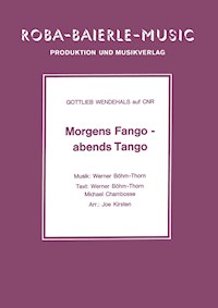 Morgens Fango - abends Tango - Werner Böhm - E-Book