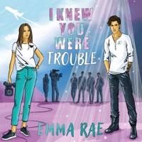 I Knew You Were Trouble - Emma Rae - Hörbuch