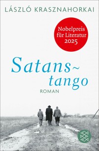 Satanstango - László Krasznahorkai - E-Book