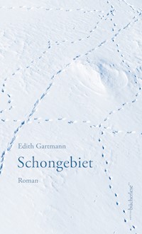 Schongebiet - Gartmann Edith - E-Book