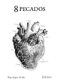 8 Pecados - Pepa López Sevilla - E-Book